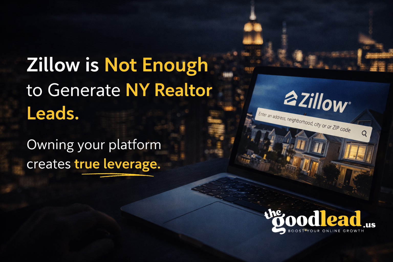 Why NY Realtors Need More Than Zillow